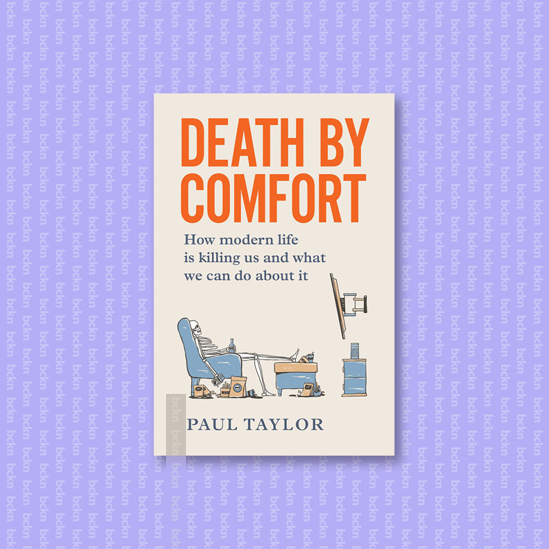 

Death by Comfort - Paul Taylor