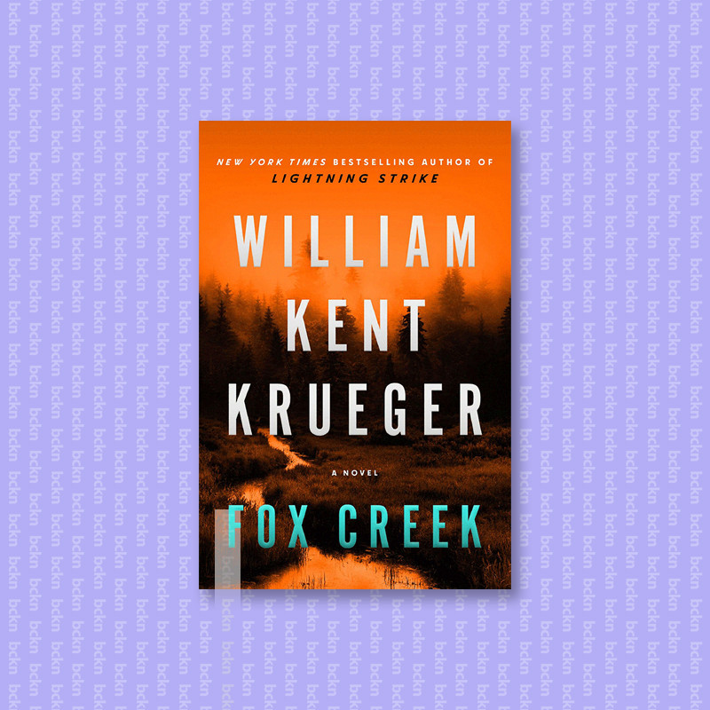 

Fox Creek - William Kent Krueger