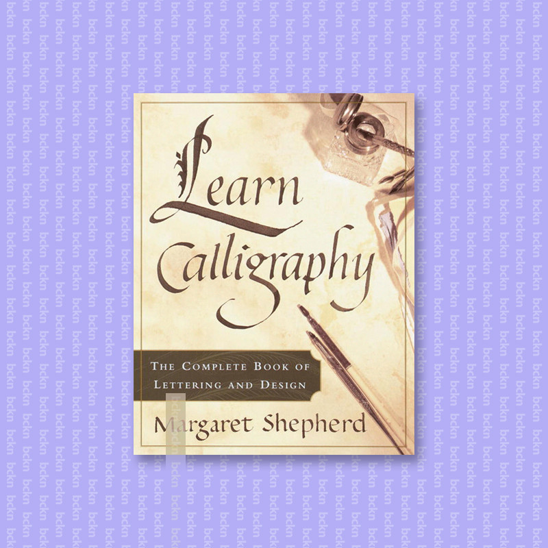 

Learn Calligraphy - Margaret Shepherd