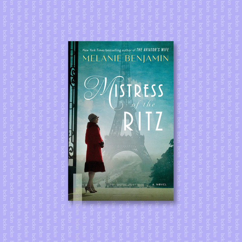 

Mistress of the Ritz - Melanie Benjamin