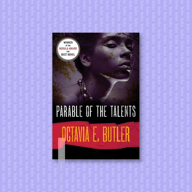 

Parable of the Talents - Octavia E Butler