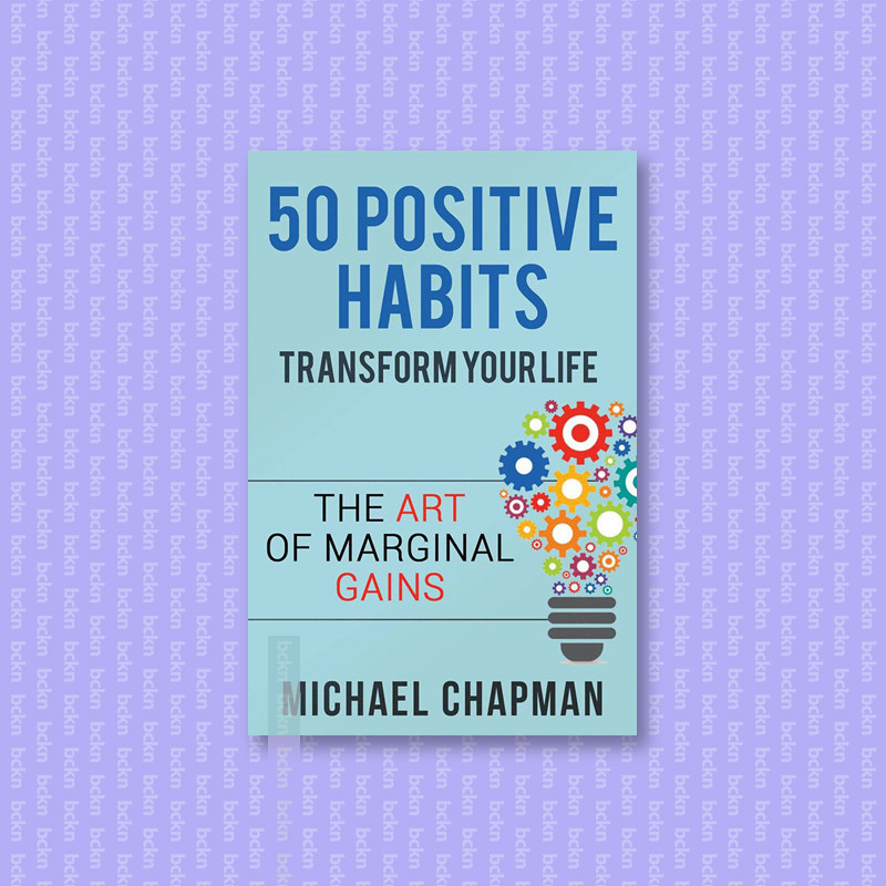 

Positive Thinking - 50 Positive Habits to T - Michael Chapman