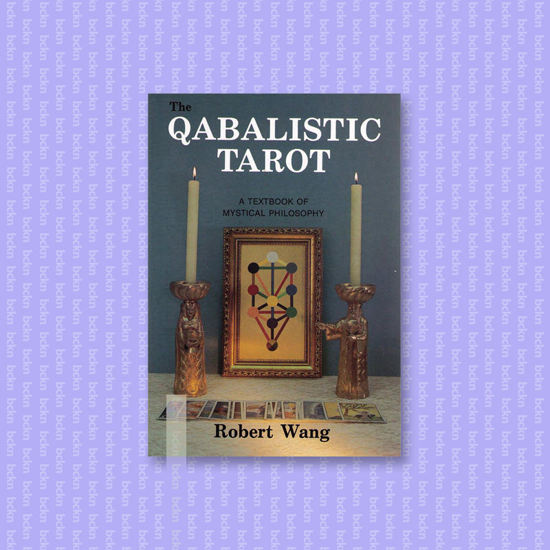 

The Qabalistic Tarot - Robert Wang