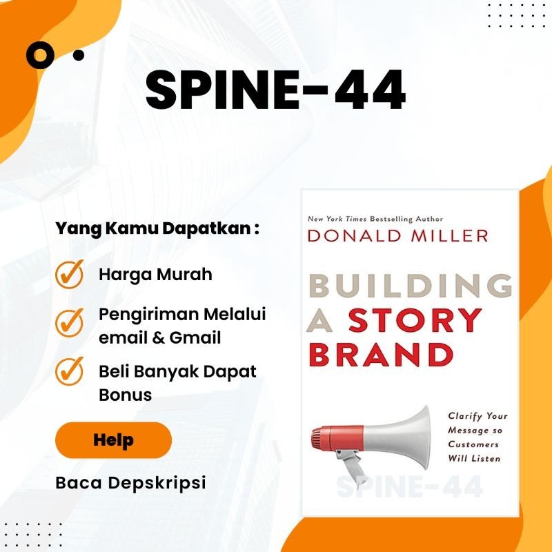 

Building a StoryBrand - Clarify Your Message So Customers Will Listen (Membangun StoryBrand - Perjelas Pesan Anda Agar Pelanggan Mendengarkannya)