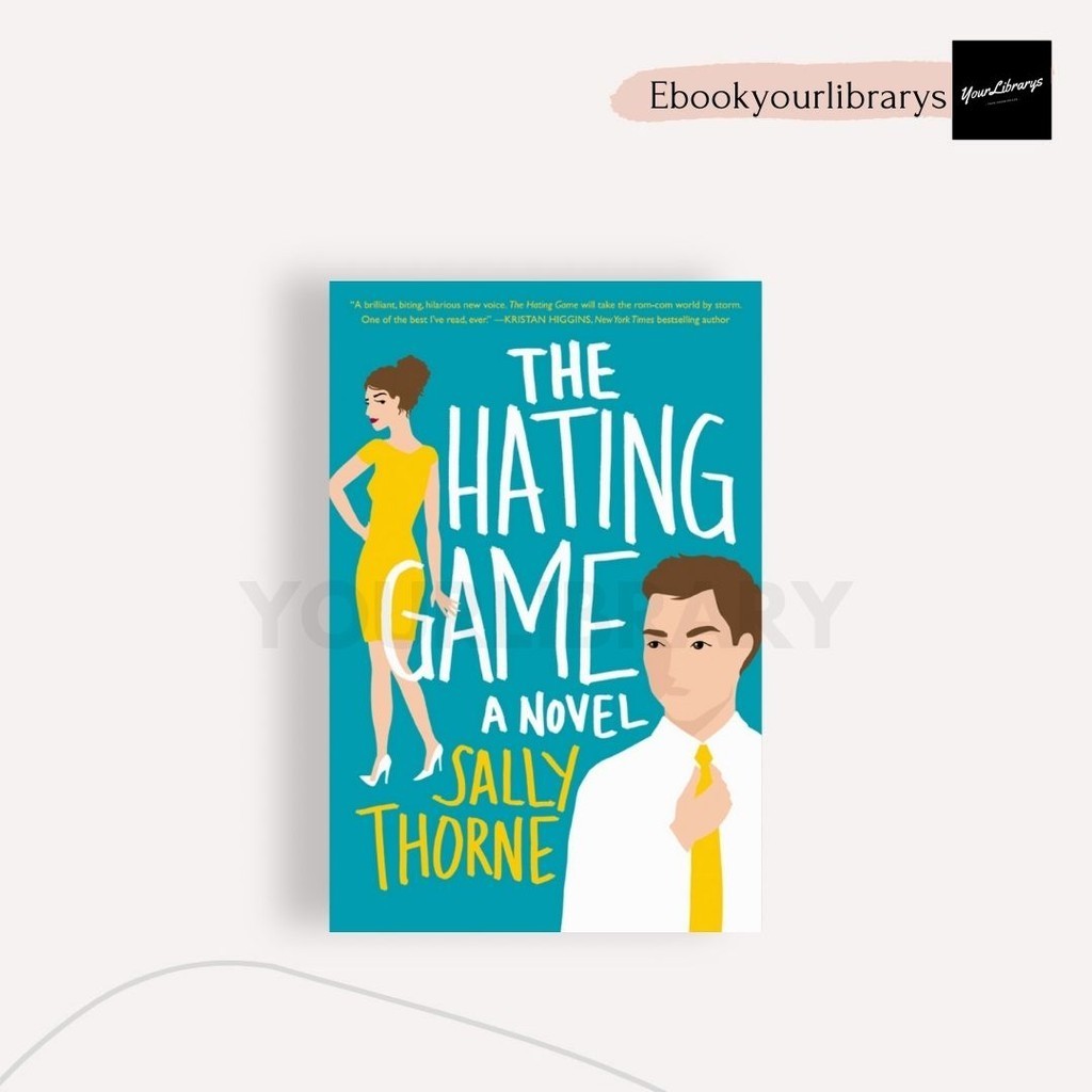 

The Hating Game ; Sally Rooney