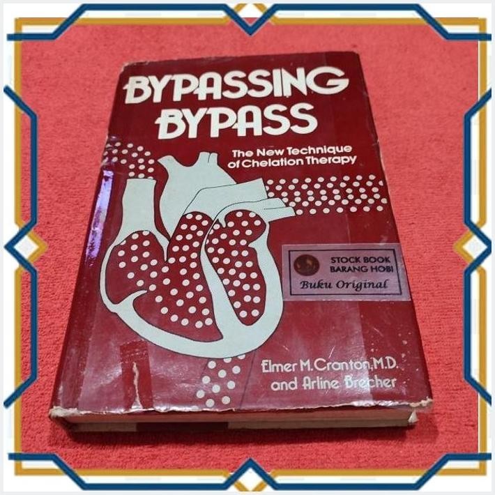 

[885] BYPASSING BYPASS THE NEW TECHNIQUE OF CHELATION THERAPY