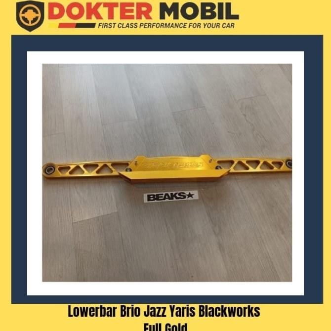 Lower Bar/Lowerbar Brio Jazz Yaris Blackworks Full Gold