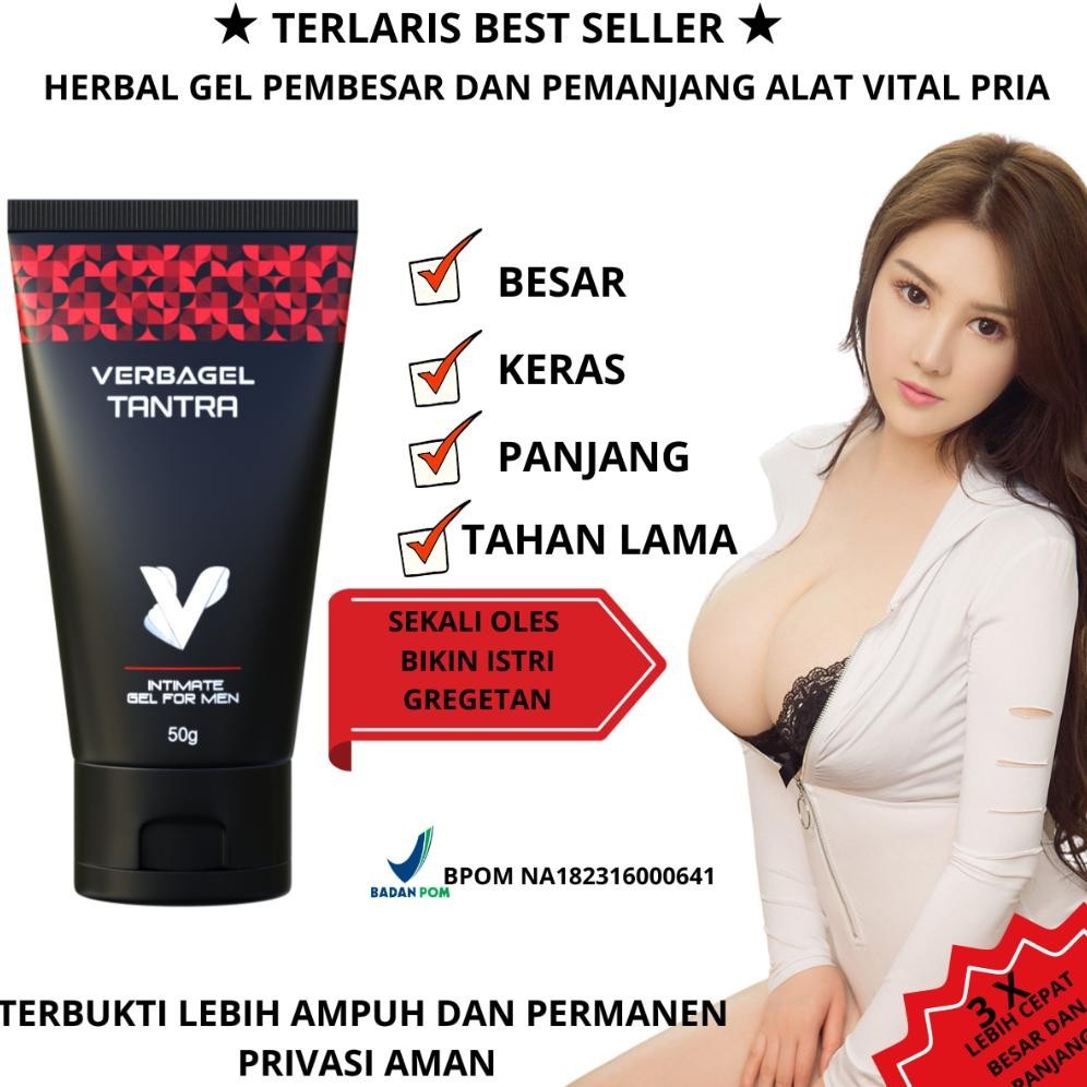 Paling dicari Verbagel tantra Bpom Ampuh Obat Pembesar pemanjang  Kelamin Pria Obat Kuat Pria Obat K