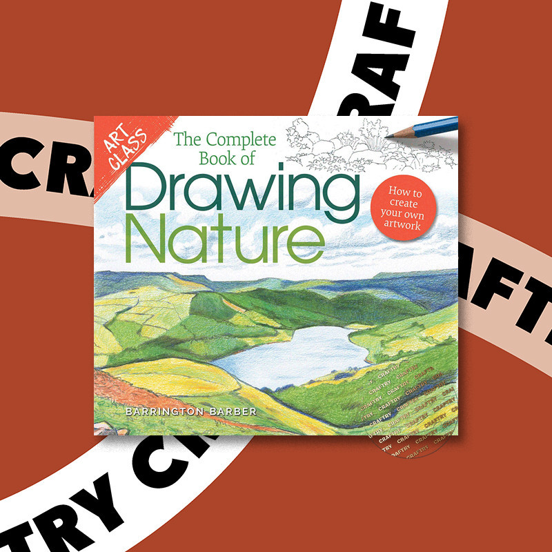 

Art Class - The Complete Book of Drawing Nature - Barrington Barber