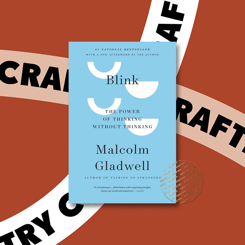 

Blink - The Power of Thinking Without Think - Malcolm Gladwell