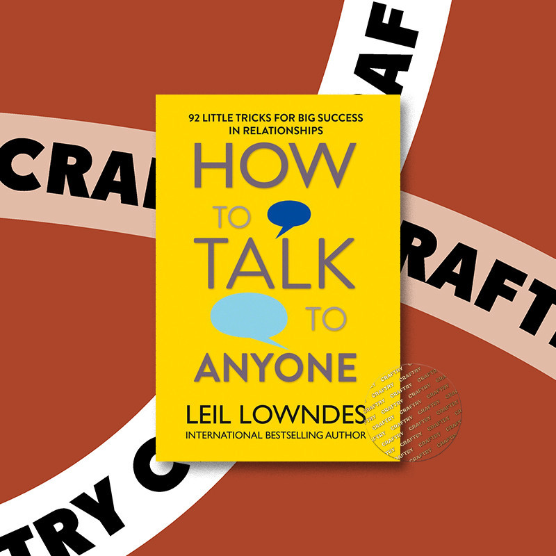 

How to Talk to Anyone - Leil Lowndes