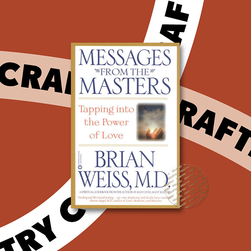 

Messages from the Masters - Brian Weiss