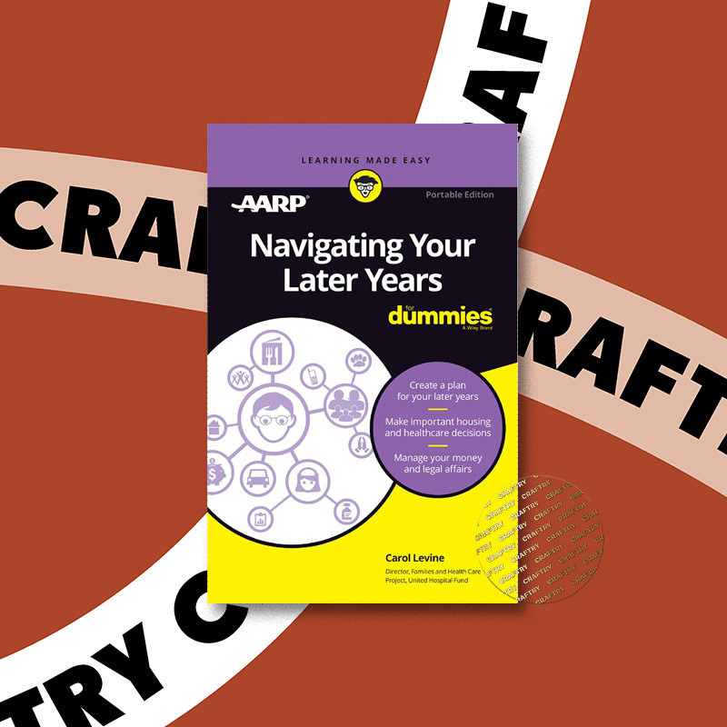 

Navigating Your Later Years For Dummies - Carol Levine