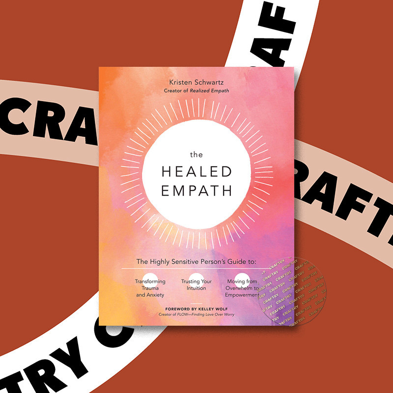 

The Healed Empath - Kristen Schwartz
