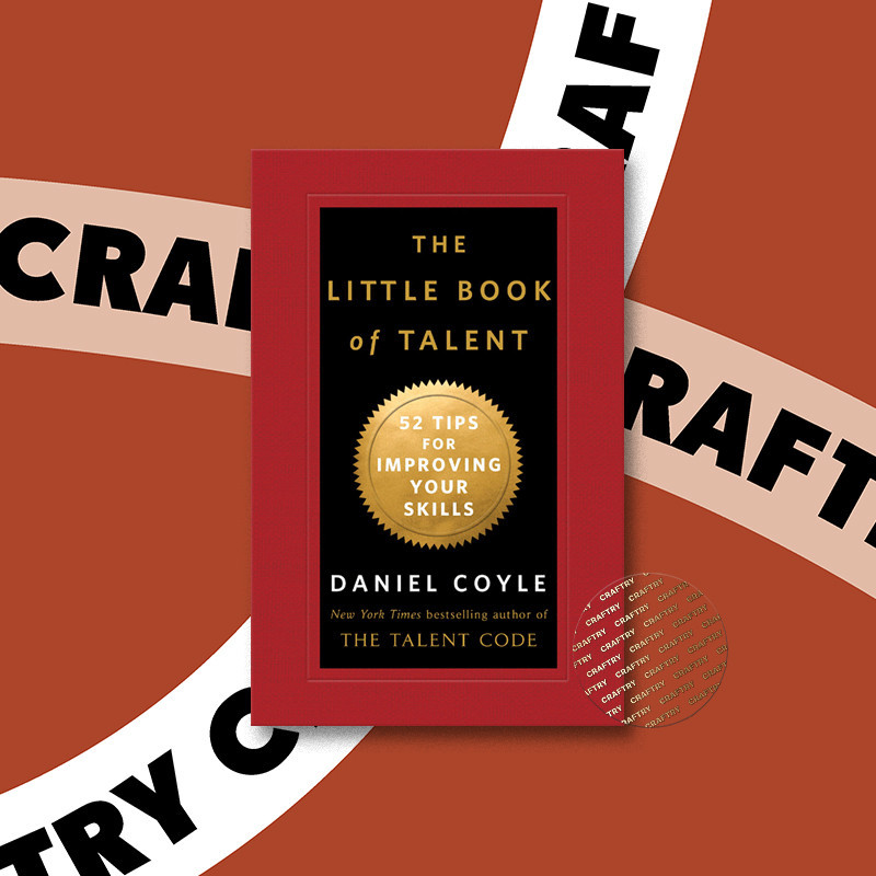 

The Little Book of Talent - 52 Tips for Imp - Daniel Coyle