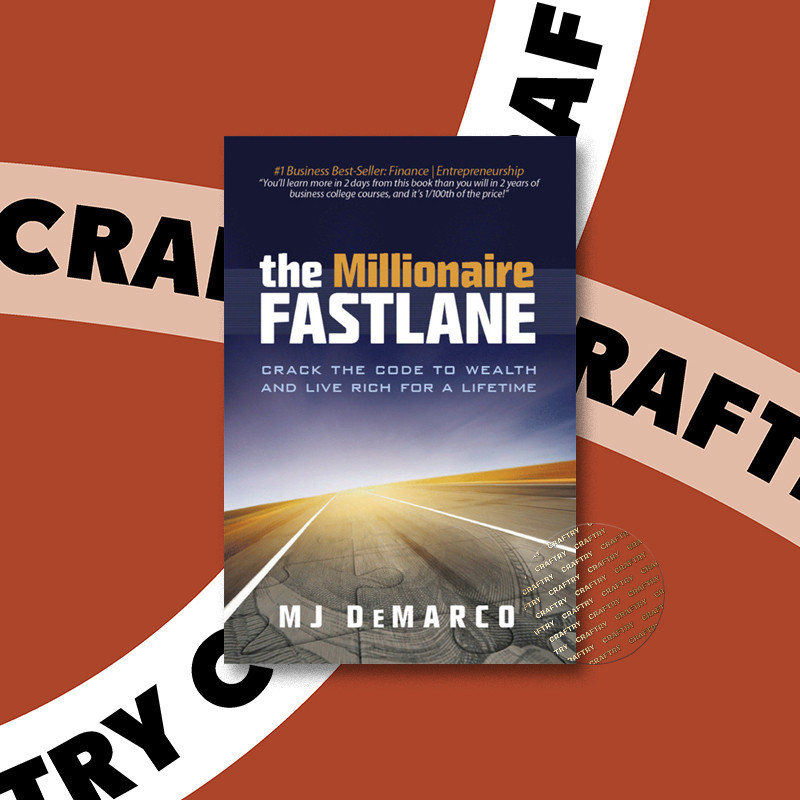 

The Millionaire Fastlane - MJ DeMarco