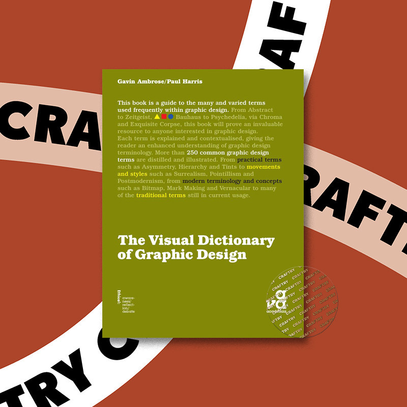 

The Visual Dictionary of Graphic Design - Gavin Ambrose