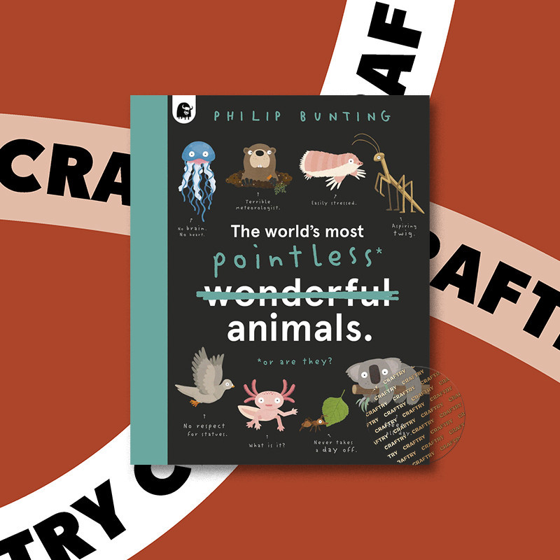 

The world's most Pointless Animals - Philip Bunting