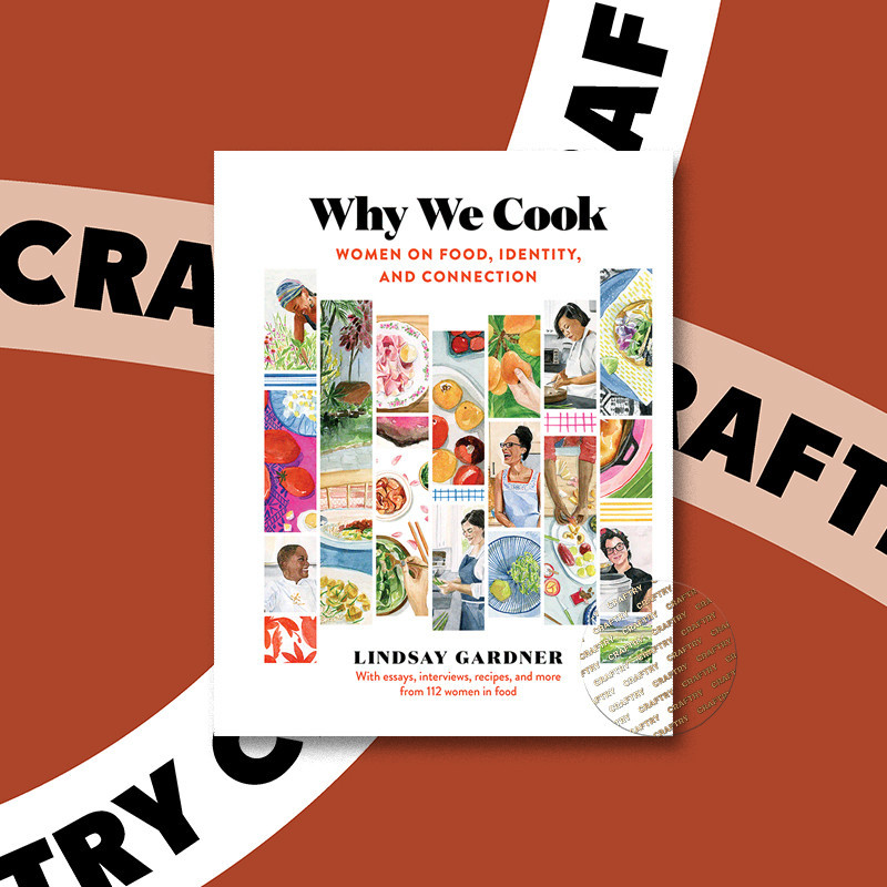 

Why We Cook - Lindsay Gardner