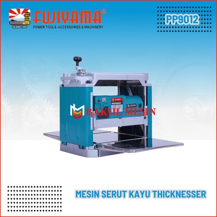 Thicknesser Fujiyama Pp9012 Mesin Serut Ketam