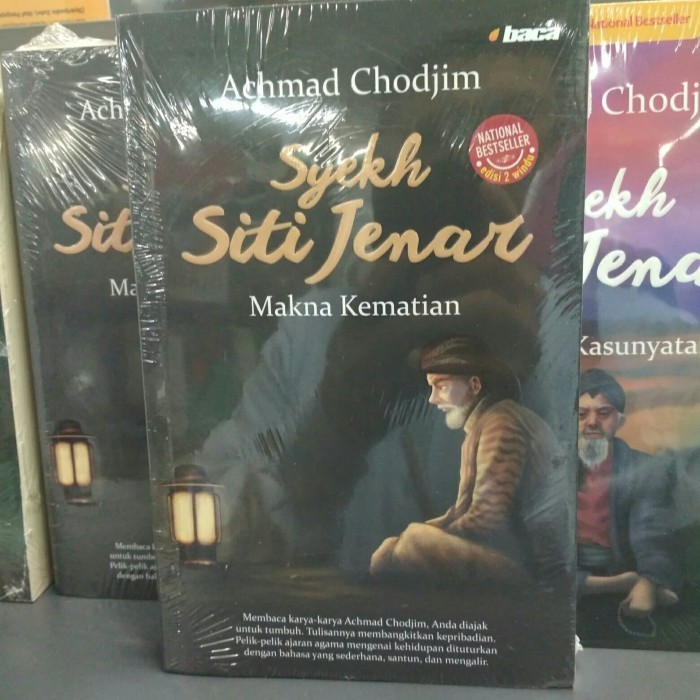 Syekh Siti Jenar: Makna Kematian - Achmad Chodjim