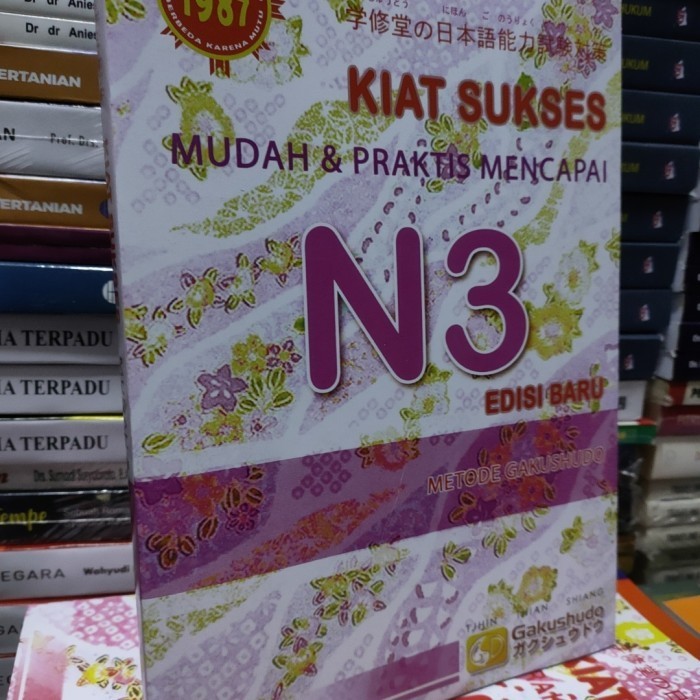 

Kiat Sukses Mudah & Praktis Mencapai N3