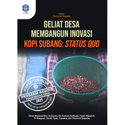 

(PID551) Geliat Desa Membangun Inovasi Kopi Subang: Status Quo