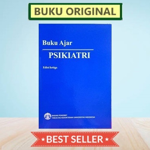 

Buku Ajar Psikiatri Edisi 3, th 2017 - FKUI ORIGINAL