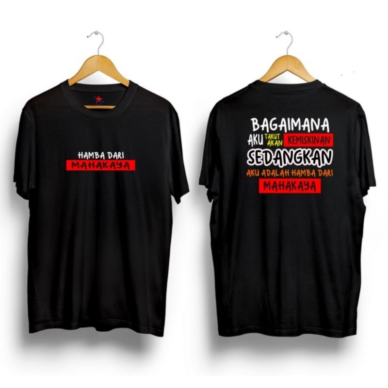 Baju Kaos Hamba Dari Mahakaya Bagaimana aku takut Miskin kaos Kata Kata Viral terbaru | Ligar24 Tshi
