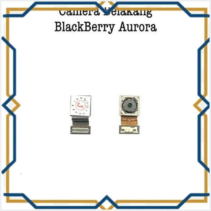 [NCH] kamera Belakang BlackBerry Aurora