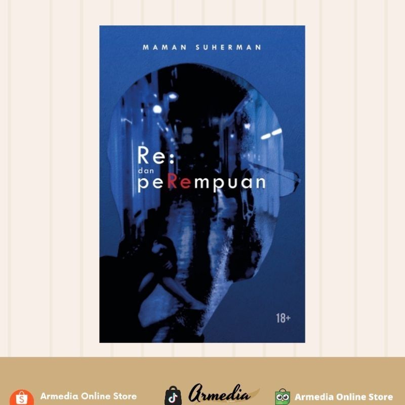 RE: DAN PEREMPUAN - Maman Suherman