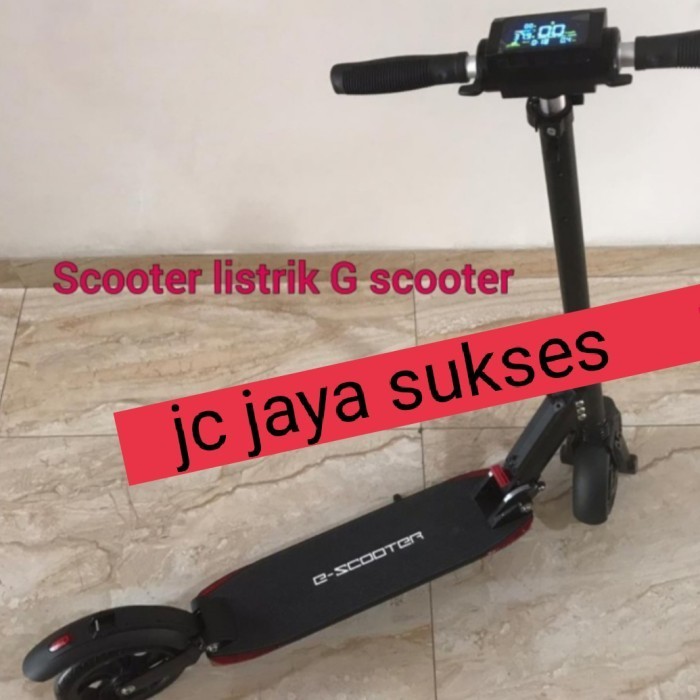 SKUTER SCOOTER LISTRIK ELEKTRIK DEWASA ANAK G ELEKTRIK ORIGINAL ORIGINAL BEST QUALITY