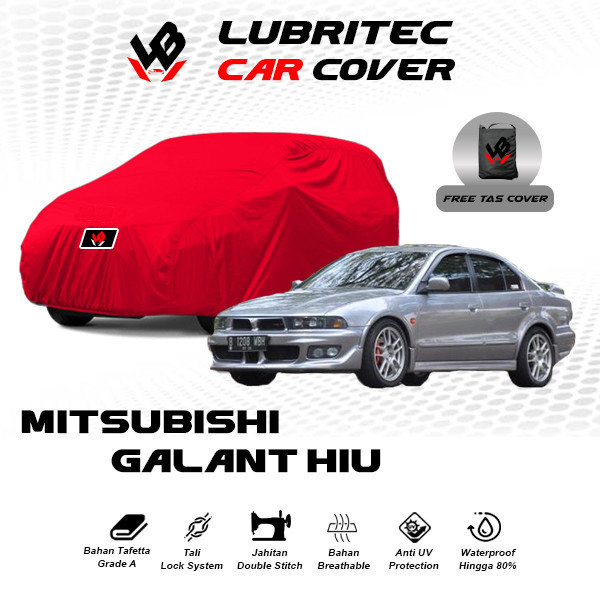 Body Cover Mobil Galant Hiu / Sarung Mobil Sedan Galant Hiu / Selimut Mobil Mitsubishi Galant Hiu Al
