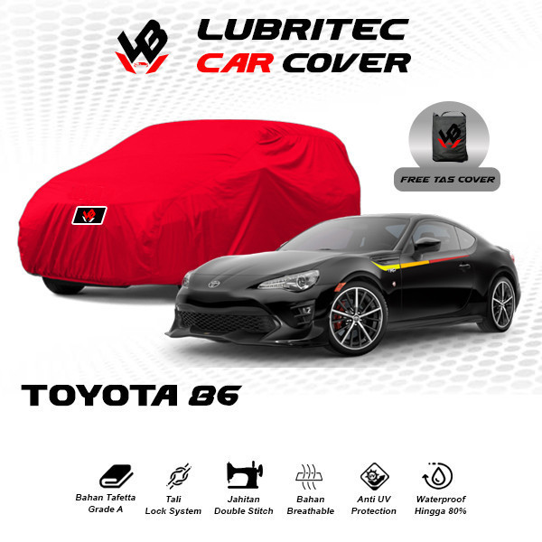 Body Cover Mobil Toyota 86 2RD / Sarung Mobil Sedan Toyota 86 / Selimut Mobil Toyota 86 All Type