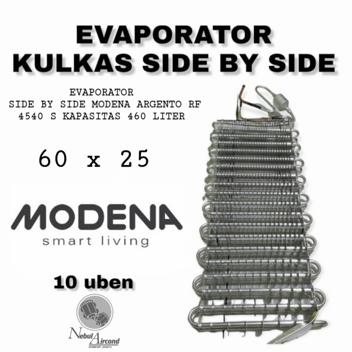 EVAPORATOR KULKAS SIDE BY SIDE MODENA ARGENTO RF 4540 60 X 25