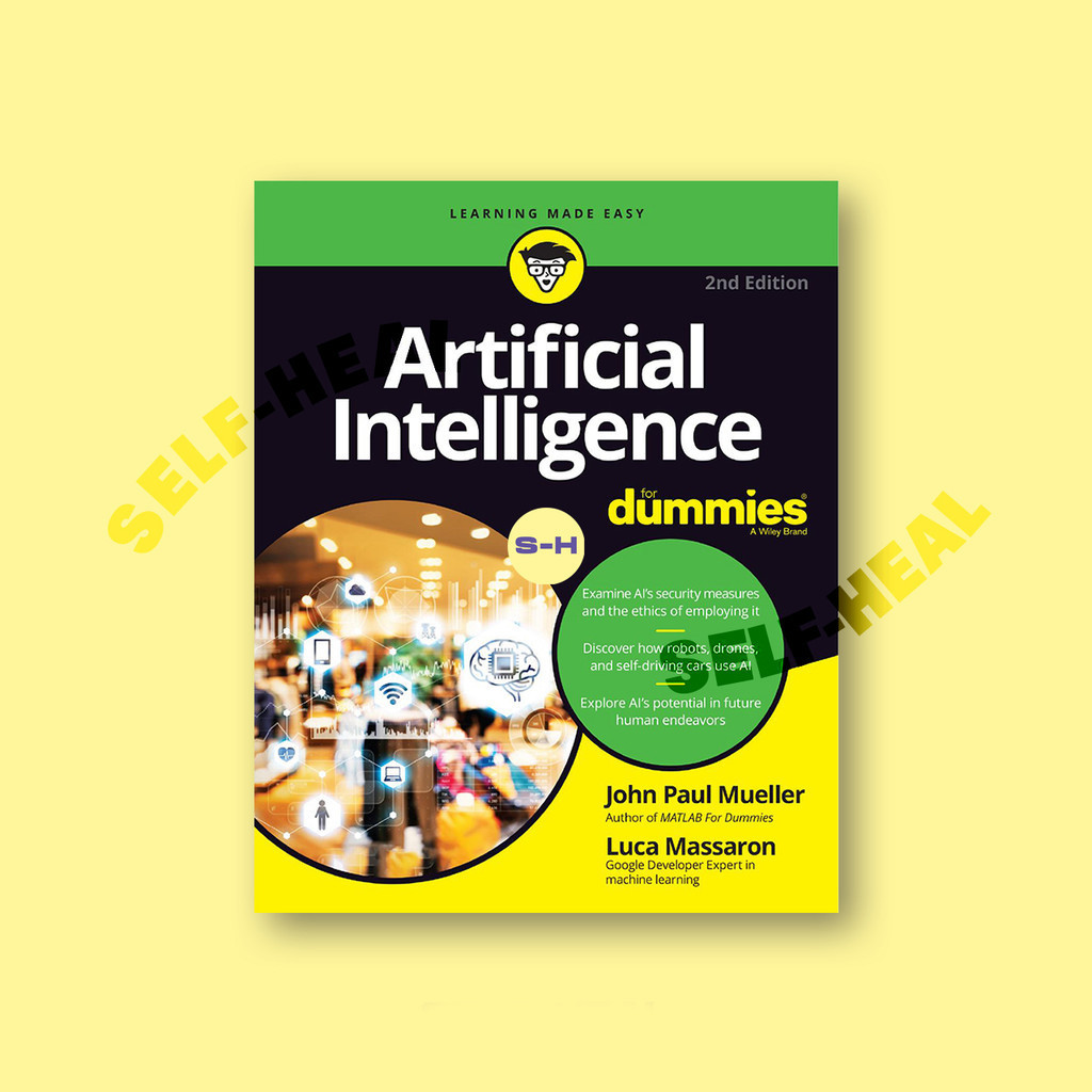 

Artificial Intelligence For Dummies - John Paul Mueller