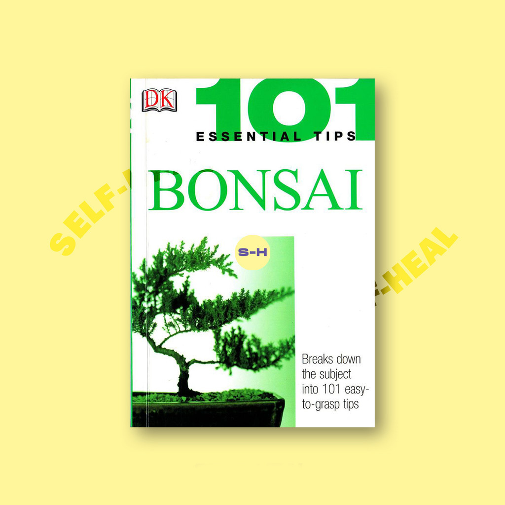 

Bonsai (101 Essential Tips) by DK