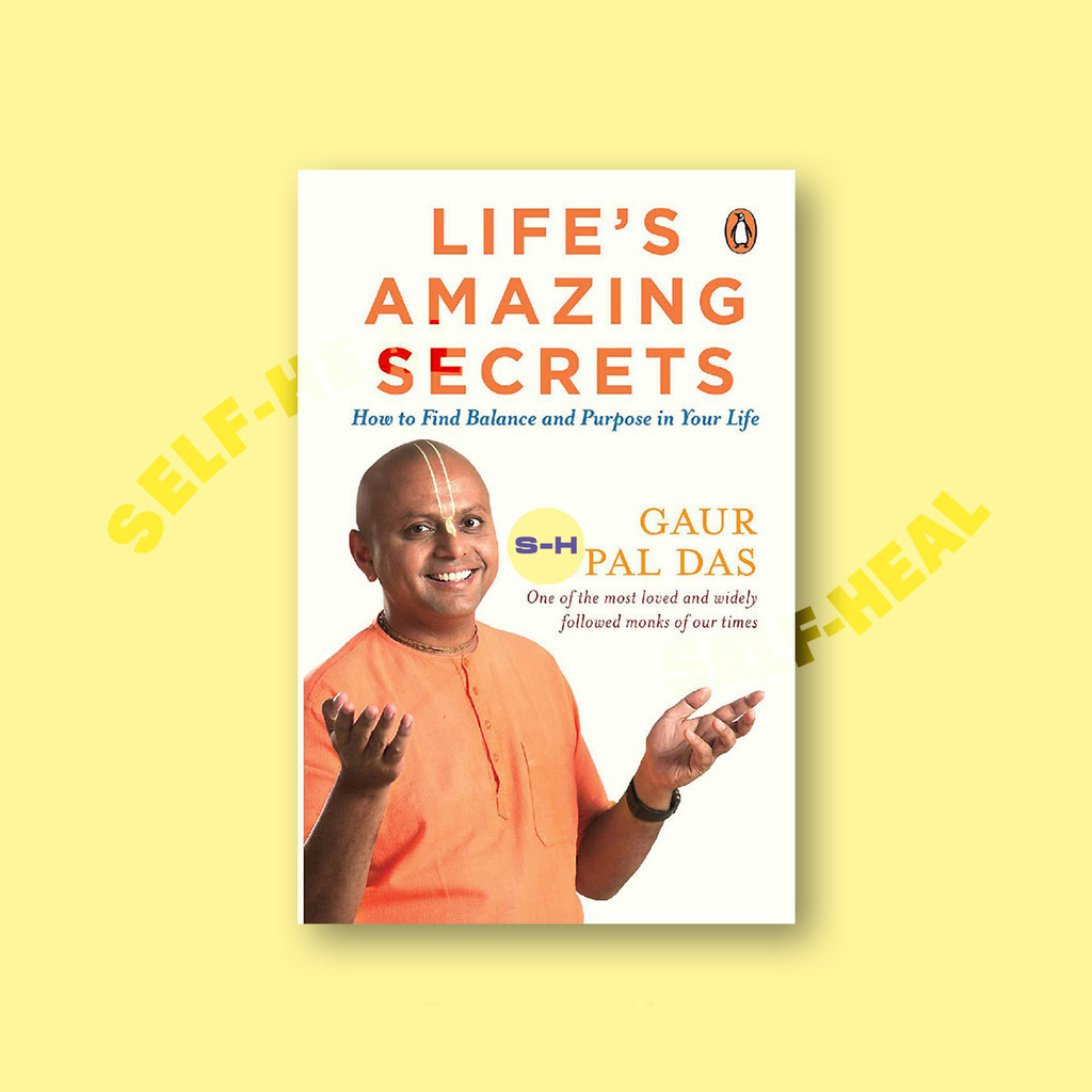 

Life's Amazing Secrets - Gaur Gopal Das