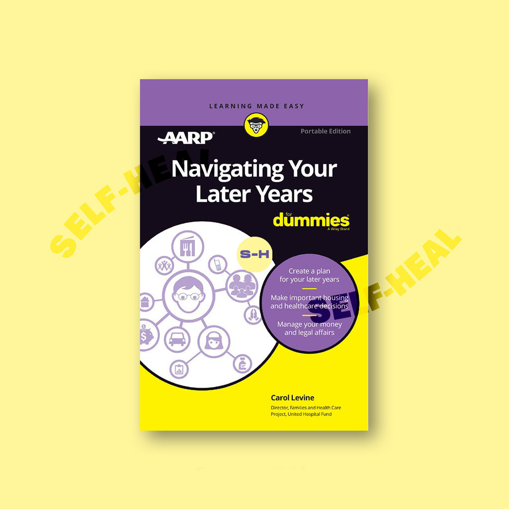 

Navigating Your Later Years For Dummies - Carol Levine