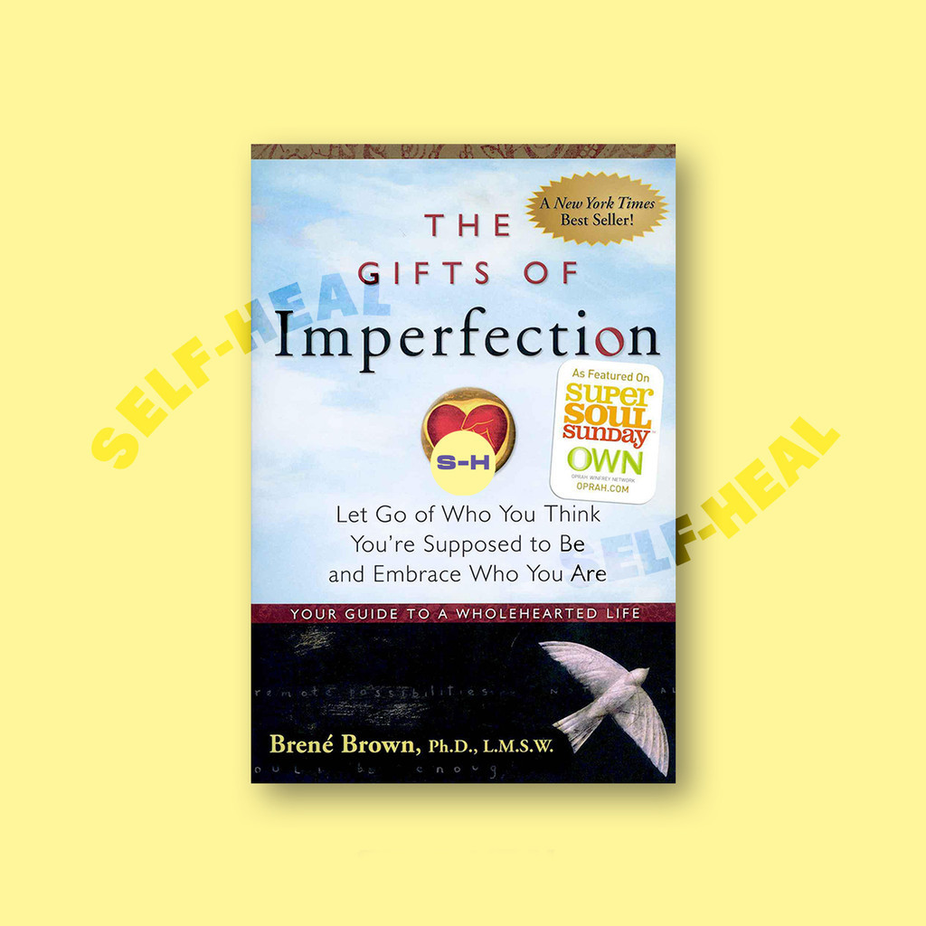 

The Gifts of Imperfection - Brene Brown