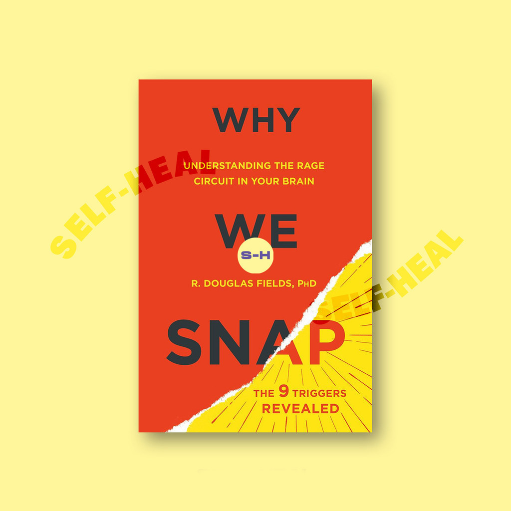 

Why We Snap - Douglas Fields