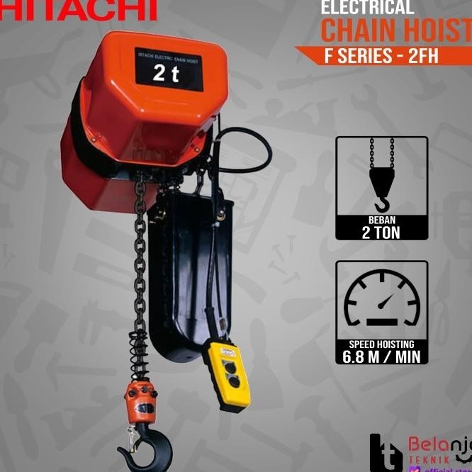 Hitachi Electric Chain Hoist 2Fh 2 Ton Katrol Elektrik 2 Fh 2Ton