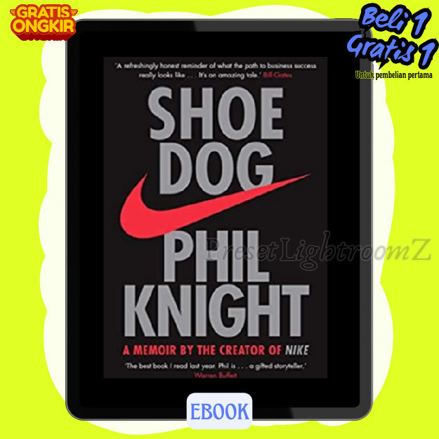 

IND1380 Shoe Dog A Memoir by the Creator of Nike-Revisi