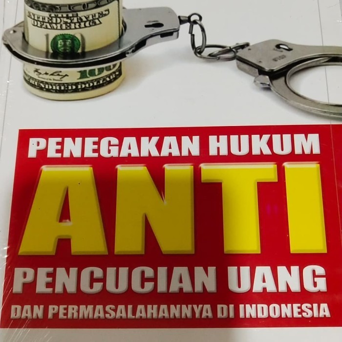 

Buku Penegakan Hukum Anti Pencucian Uang