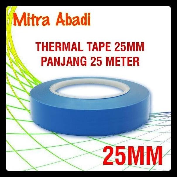 

TERMURAH THERMAL TAPE 25 METERX 25 MM