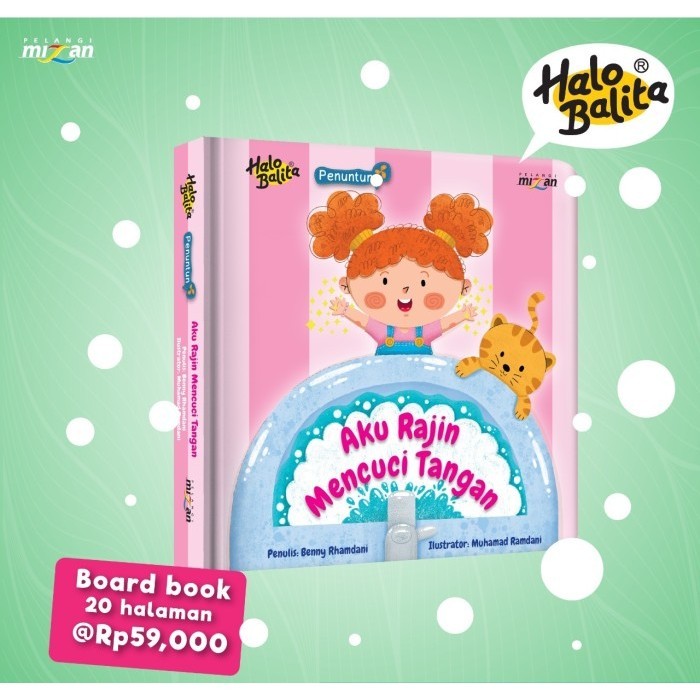 

Halo Balita.Penuntun: Aku Rajin Mencuci Tangan (Boardbook)