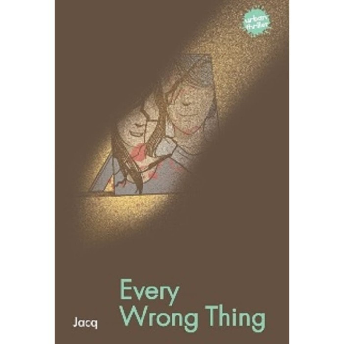 

Urban Thriller Every Wrong Thing