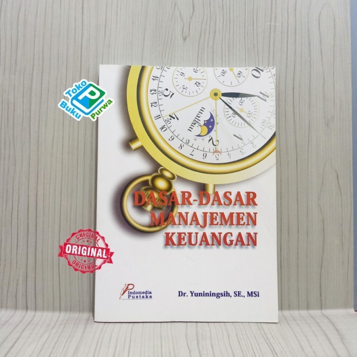 

Buku Dasar Dasar Manajemen Keuangan Yuniningsih