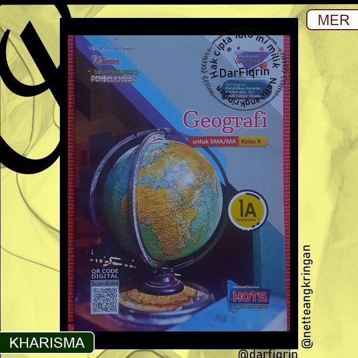 LKS Geografi Kelas 10 11 Semester 1 SMA/MA KURMER Kurikulum Merdeka-Kharisma-HOTS-Indah