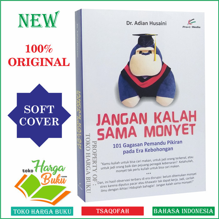 

Jangan Kalah Sama Monyet 101 Gagasan Pemandu Pemikiran Era Kehongan